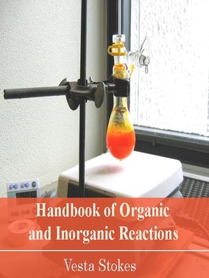 cover image of Handbook of Organic and Inorganic Reactions